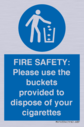 fire-safety-please-use-the-buckets-provided-to-dispose-of-your-cigarettes~